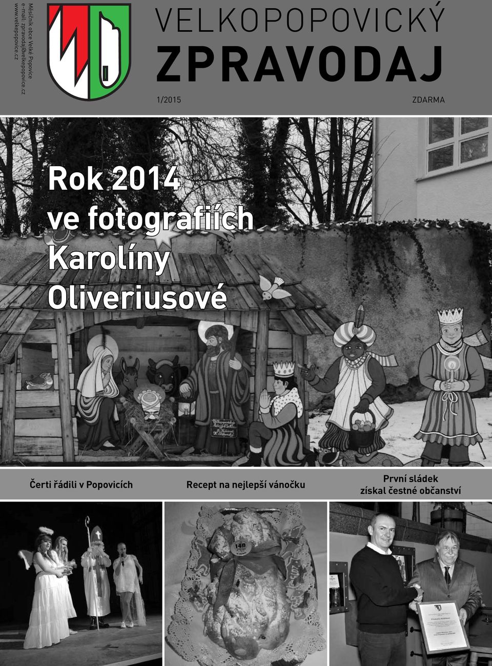 cz VELKOPOPOVICKÝ ZPRAVODAJ 1/2015 ZDARMA Rok 2014 ve fotografiích