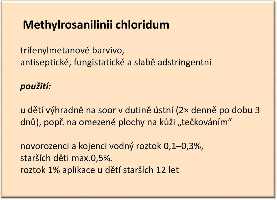 dobu 3 dnů), popř.