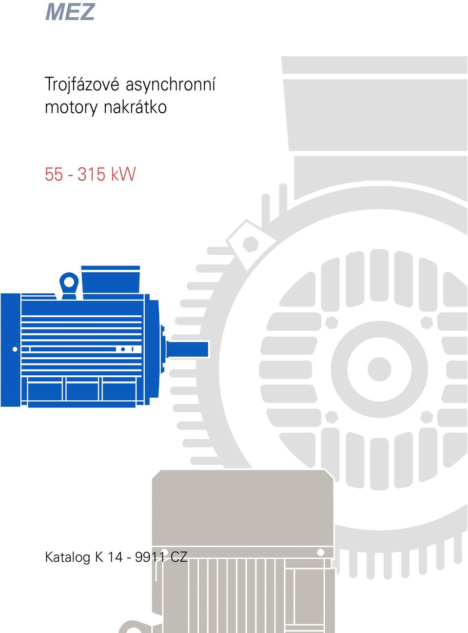 nakrátko 55-315 kw