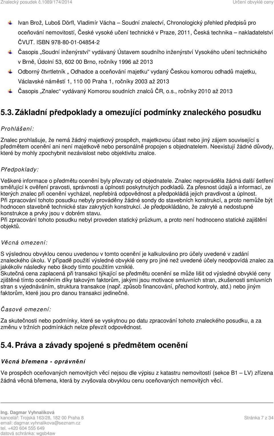 oceňování majetku vydaný Českou komorou odhadů majetku, Václavské náměstí 1, 110 00 Praha 1, ročníky 2003 