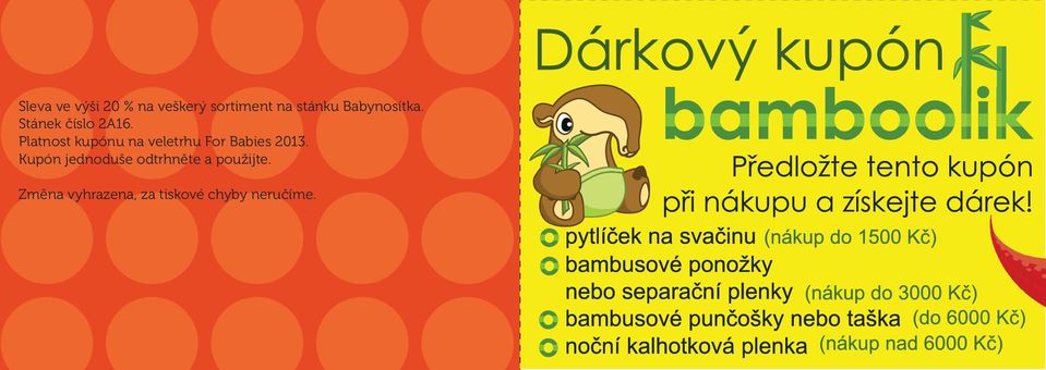 Platnost kupónu na veletrhu For Babies