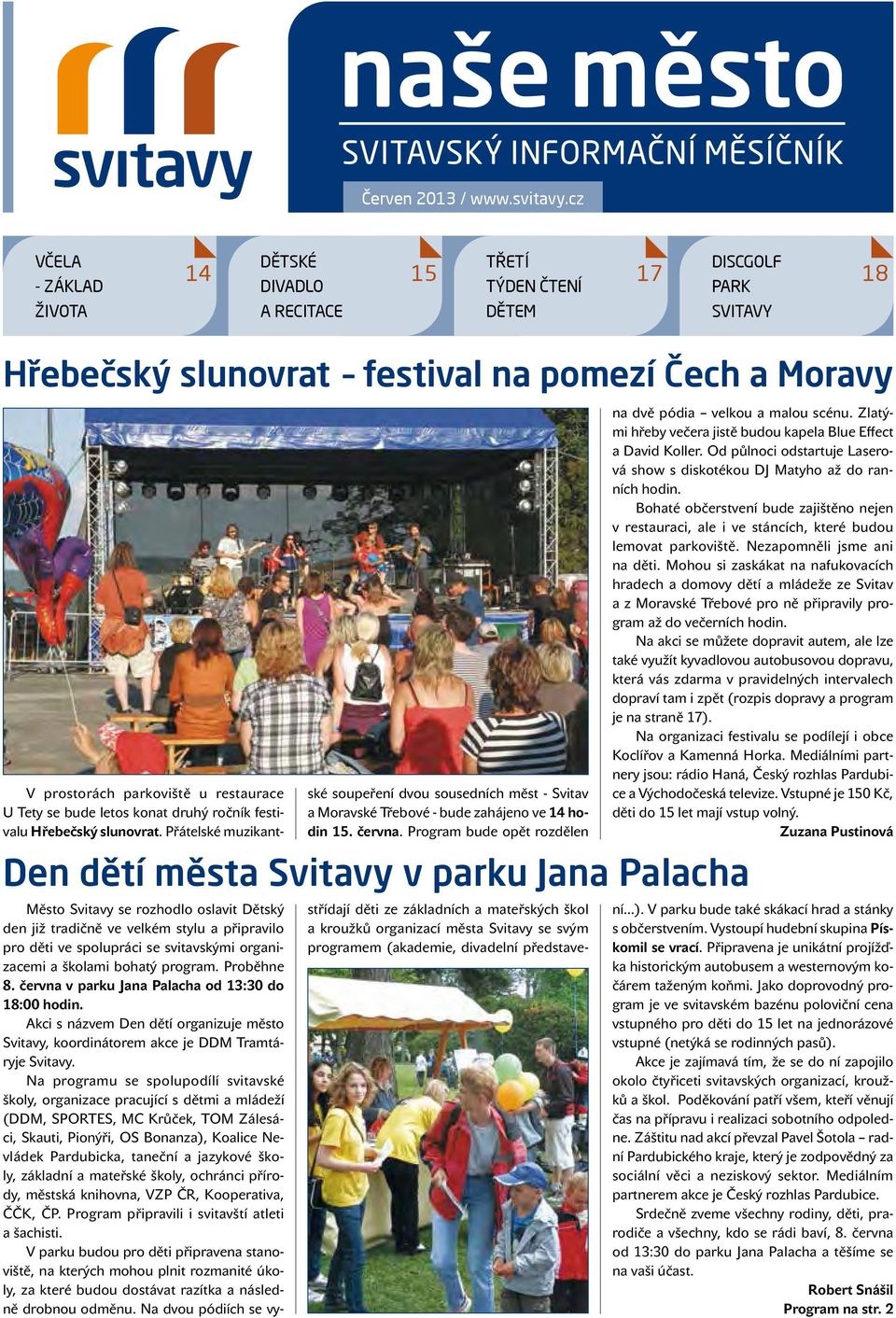 U Tety se bude letos konat druhý ročník festivalu Hřebečský slunovrat.