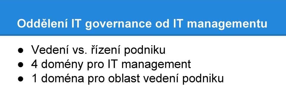 řízení podniku 4 domény pro IT