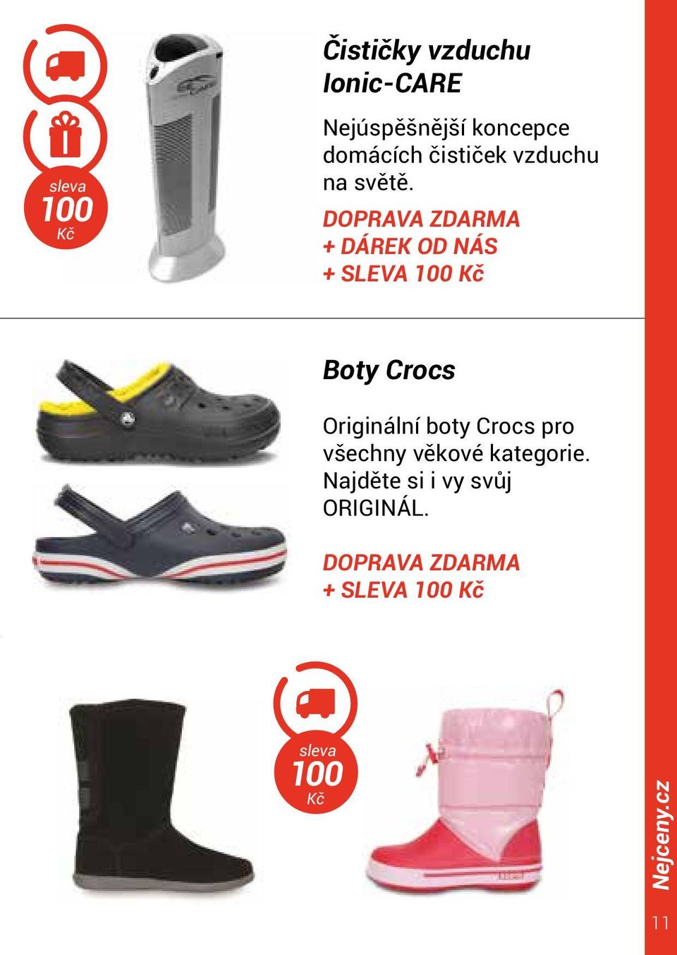 DOPRAVA ZDARMA + DÁREK OD NÁS + SLEVA 100 Kč Boty Crocs Originální boty