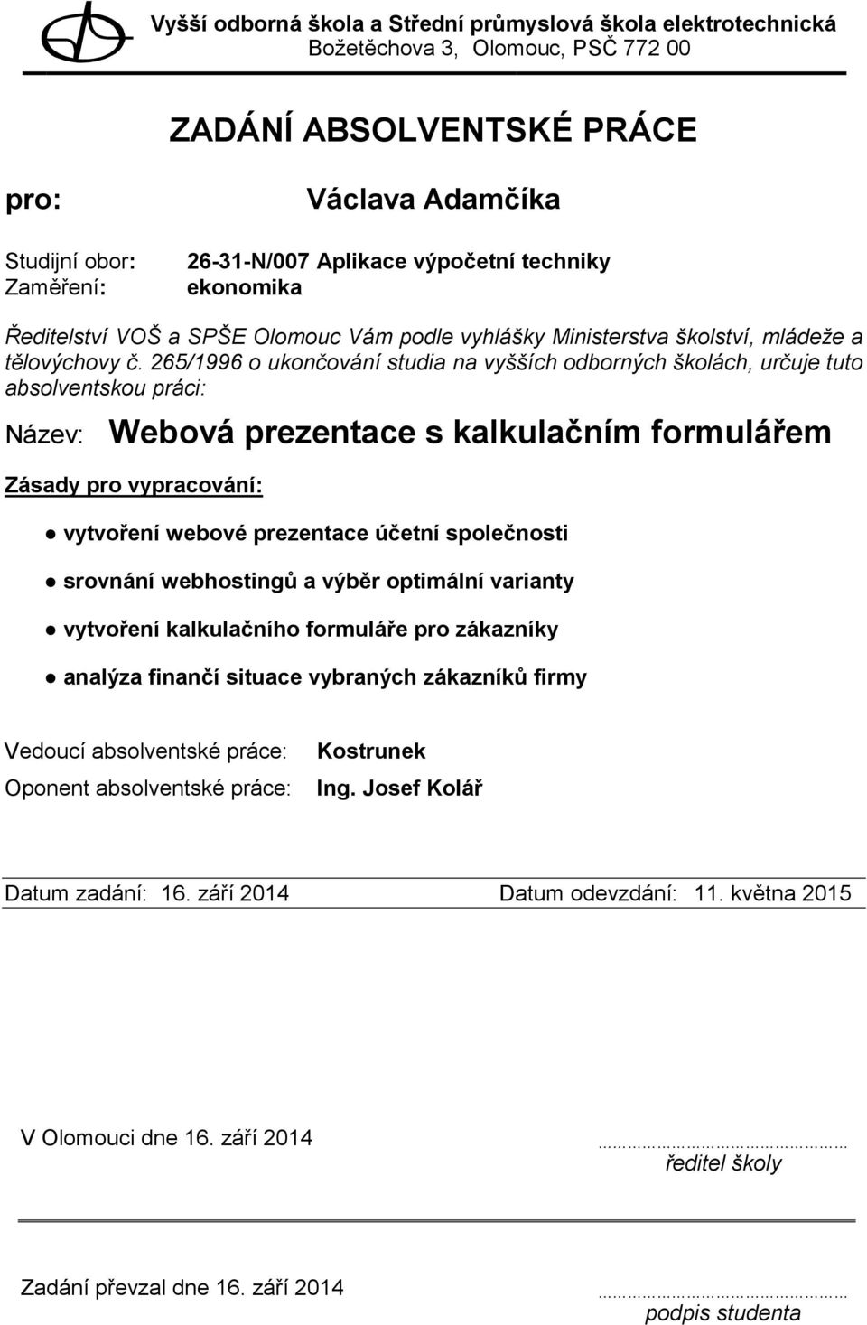 výběr optimální varianty vytvoření kalkulačního formuláře pro zákazníky