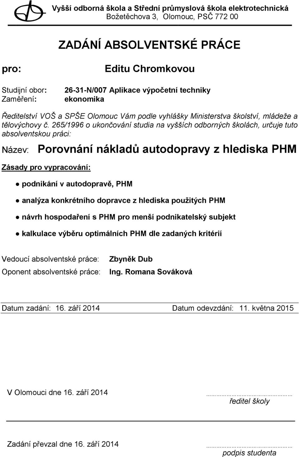 použitých PHM návrh hospodaření s PHM pro menší podnikatelský subjekt