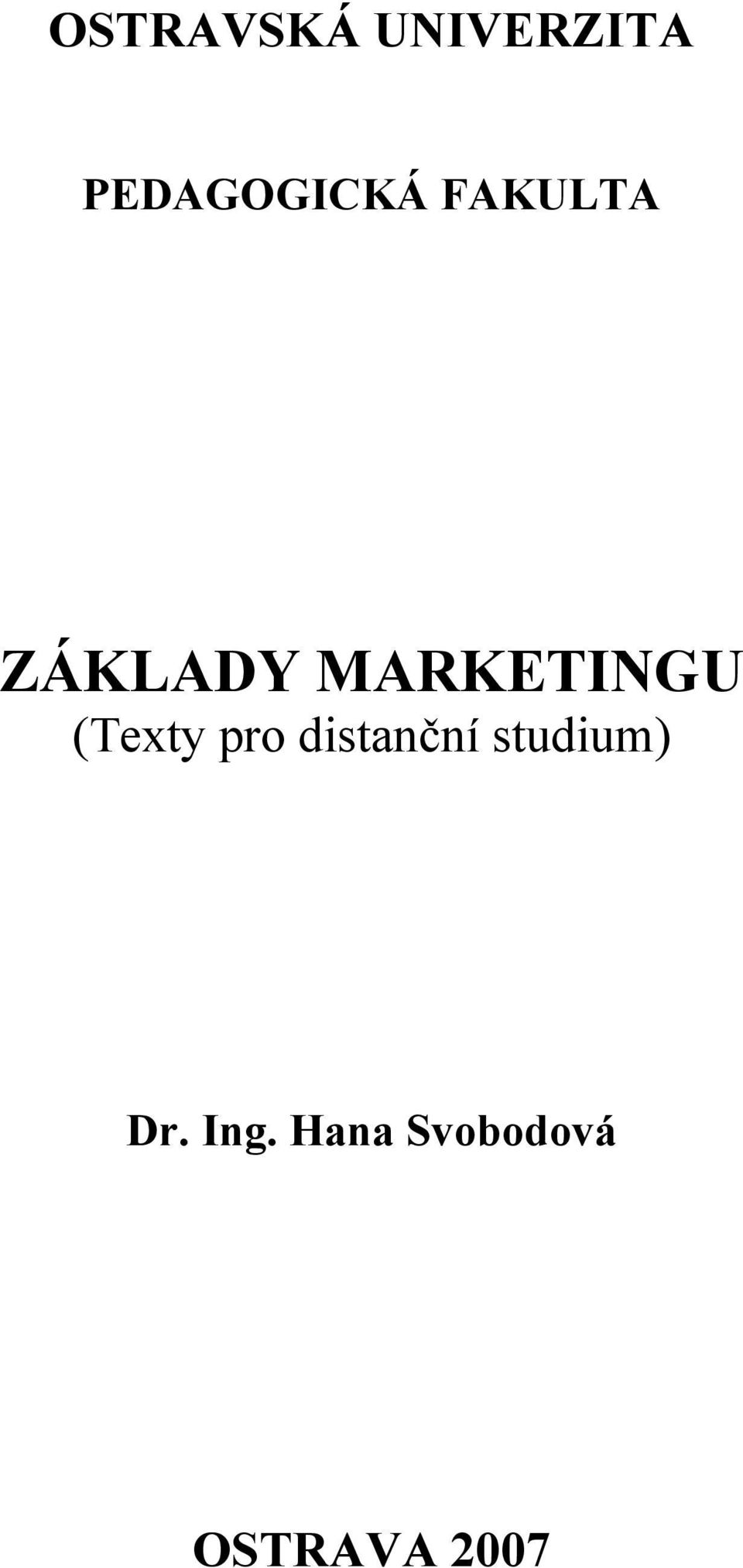 MARKETINGU (Texty pro distanční