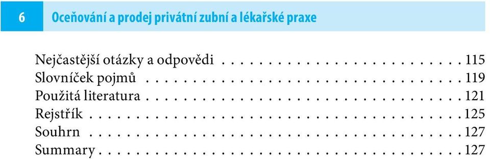 odpovědi 115 Slovníček pojmů 119 Použitá