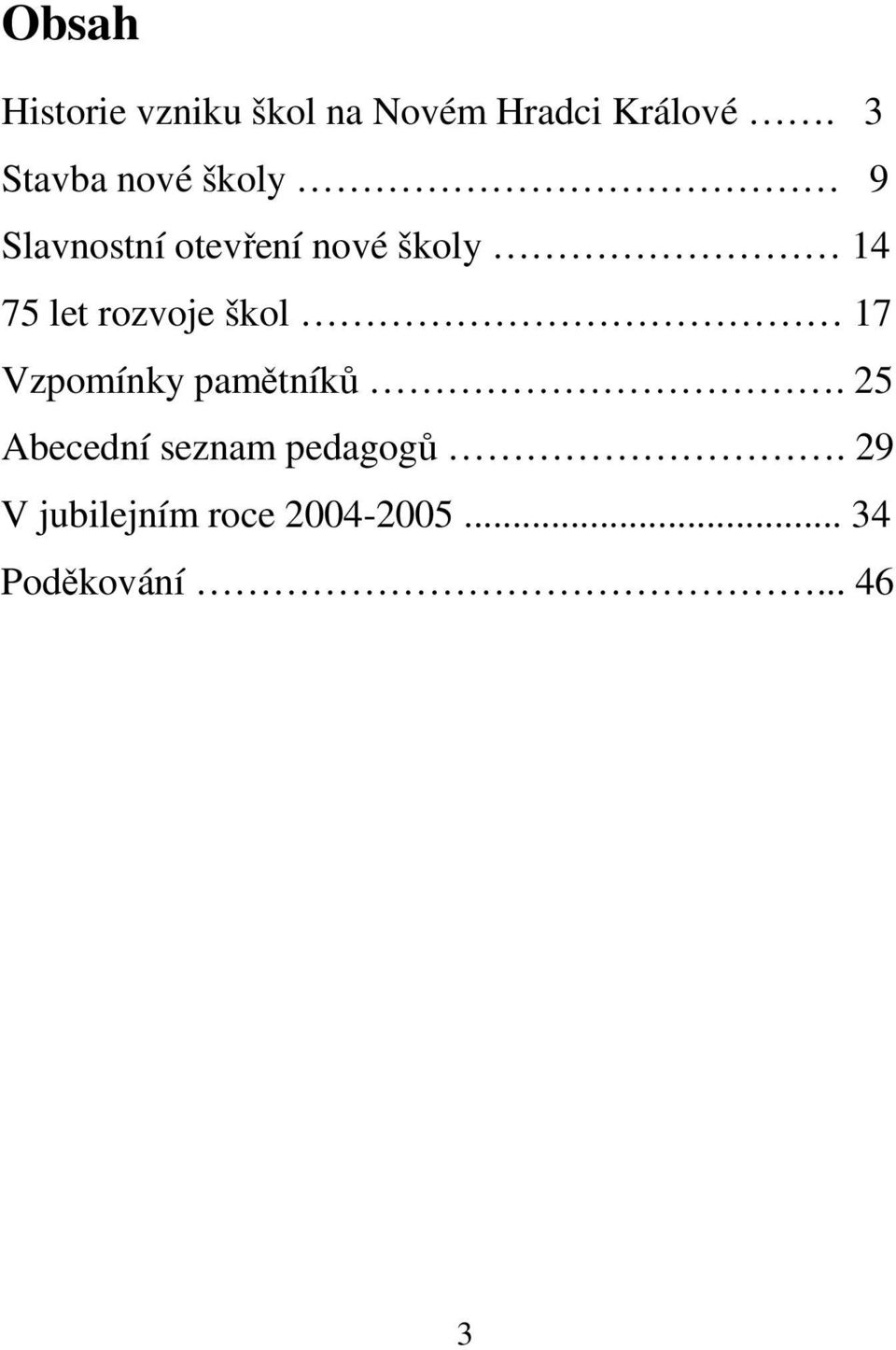 let rozvoje škol 17 Vzpomínky pamětníků.