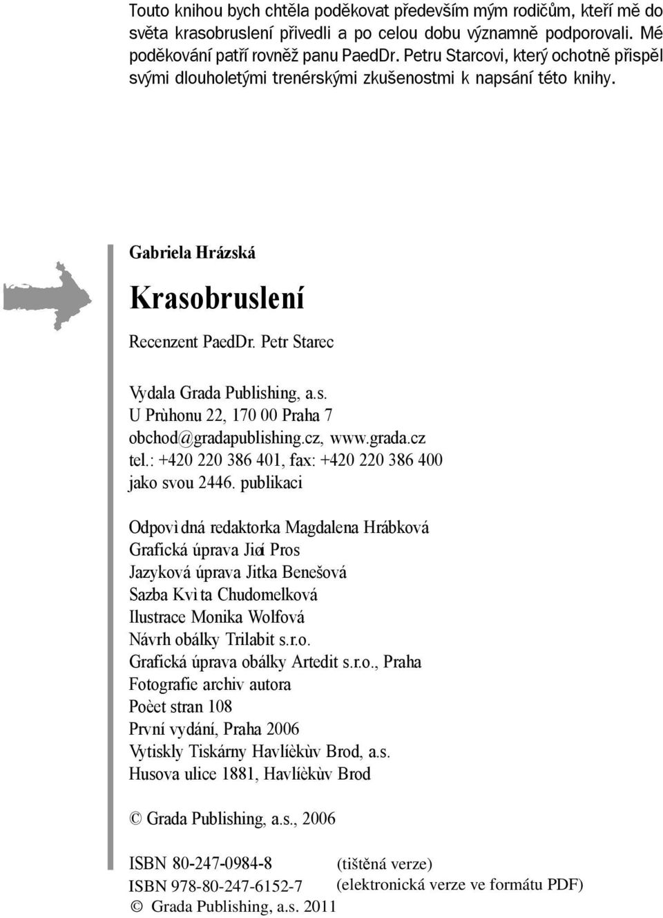 cz, www.grada.cz tel.: +420 220 386 401, fax: +420 220 386 400 jako svou 2446.