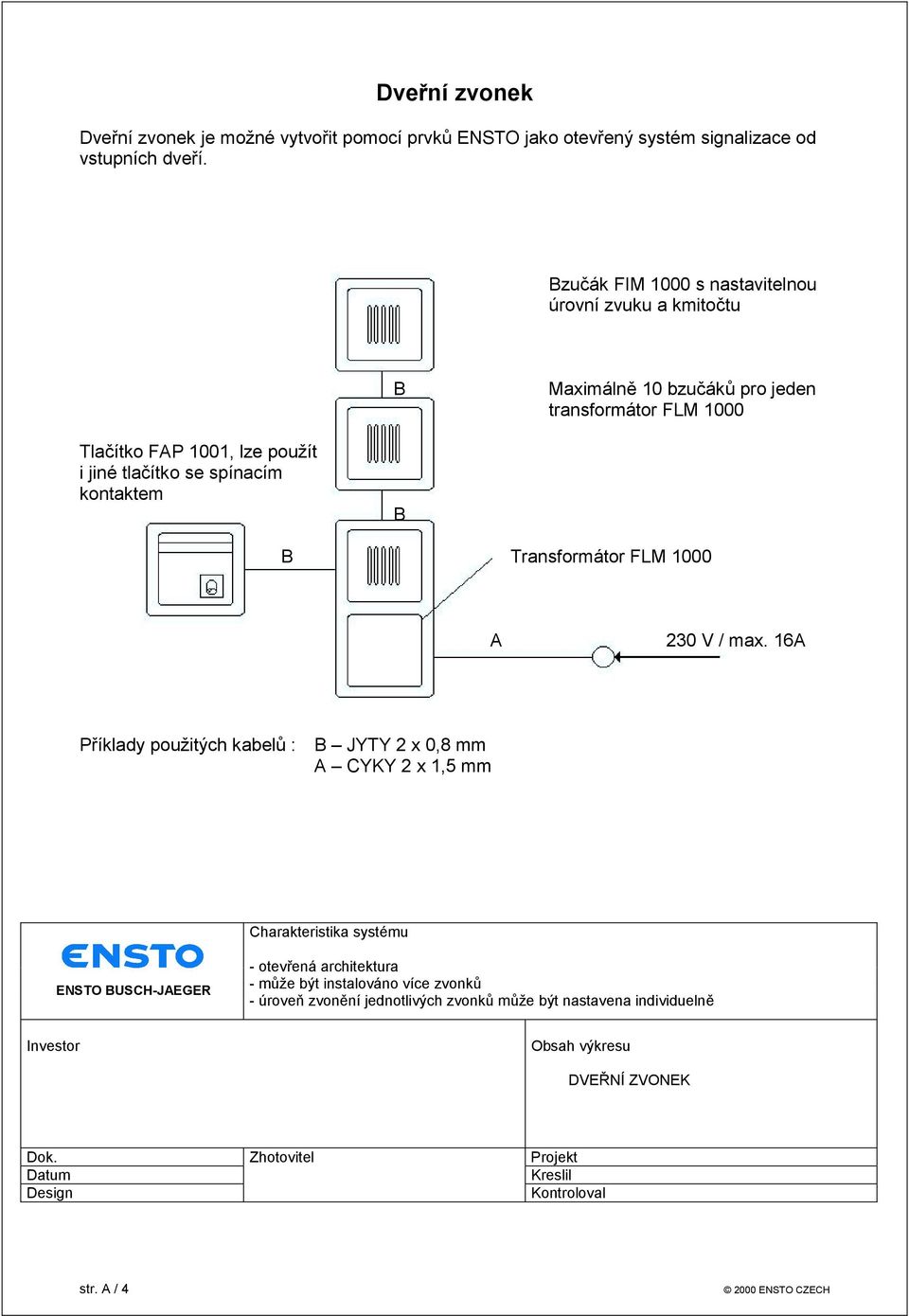 kontaktem B B Transformátor FLM 1000 A 230 V / max.