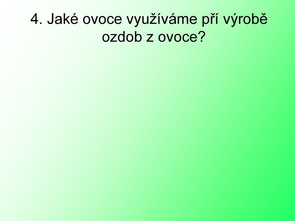 využíváme