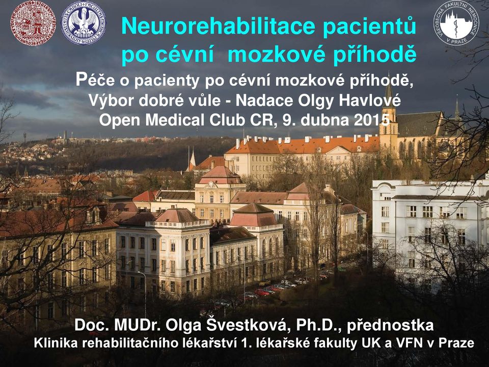 Medical Club CR, 9. dubna 2015 Do