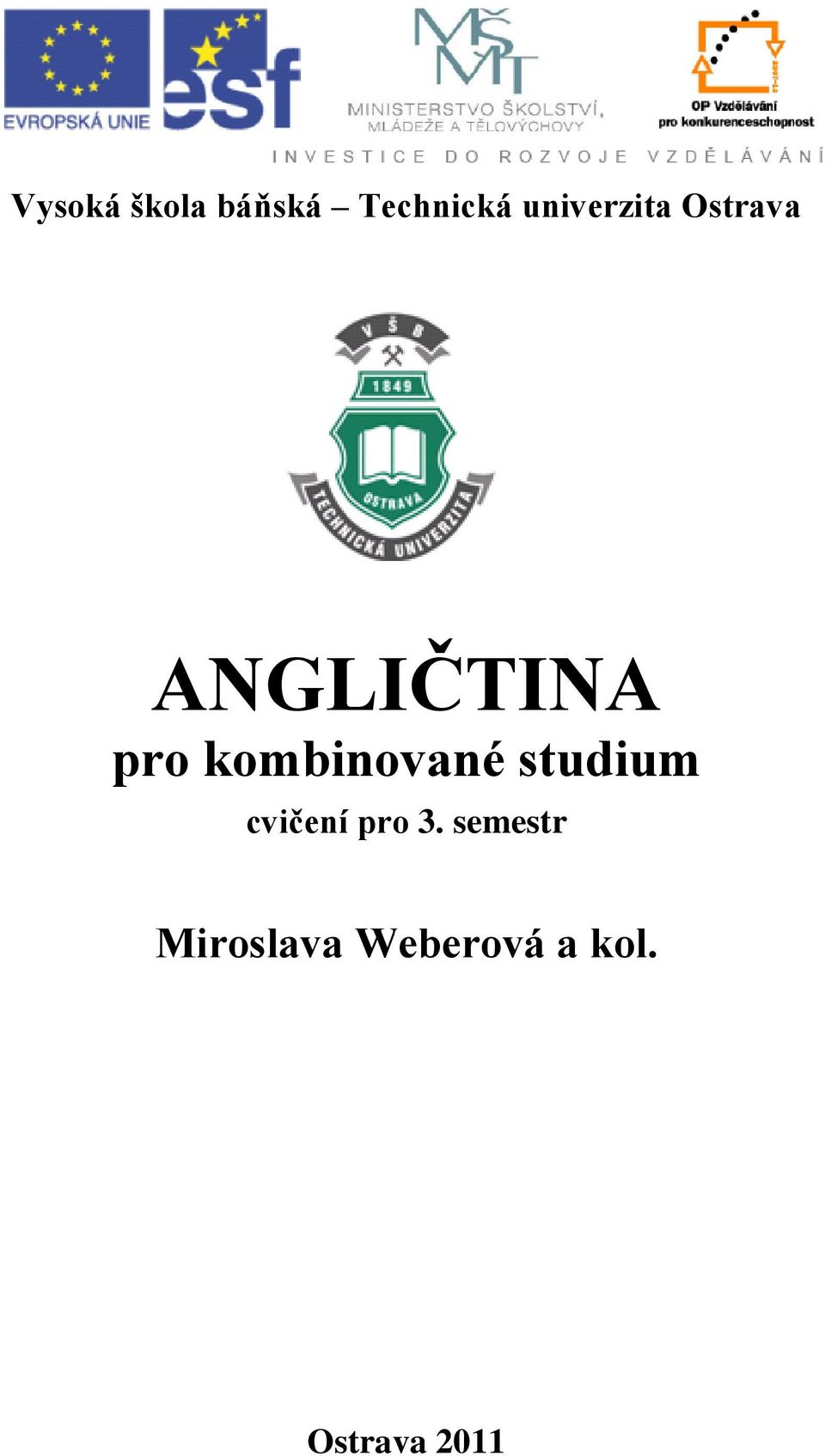 kombinované studium cvičení pro 3.