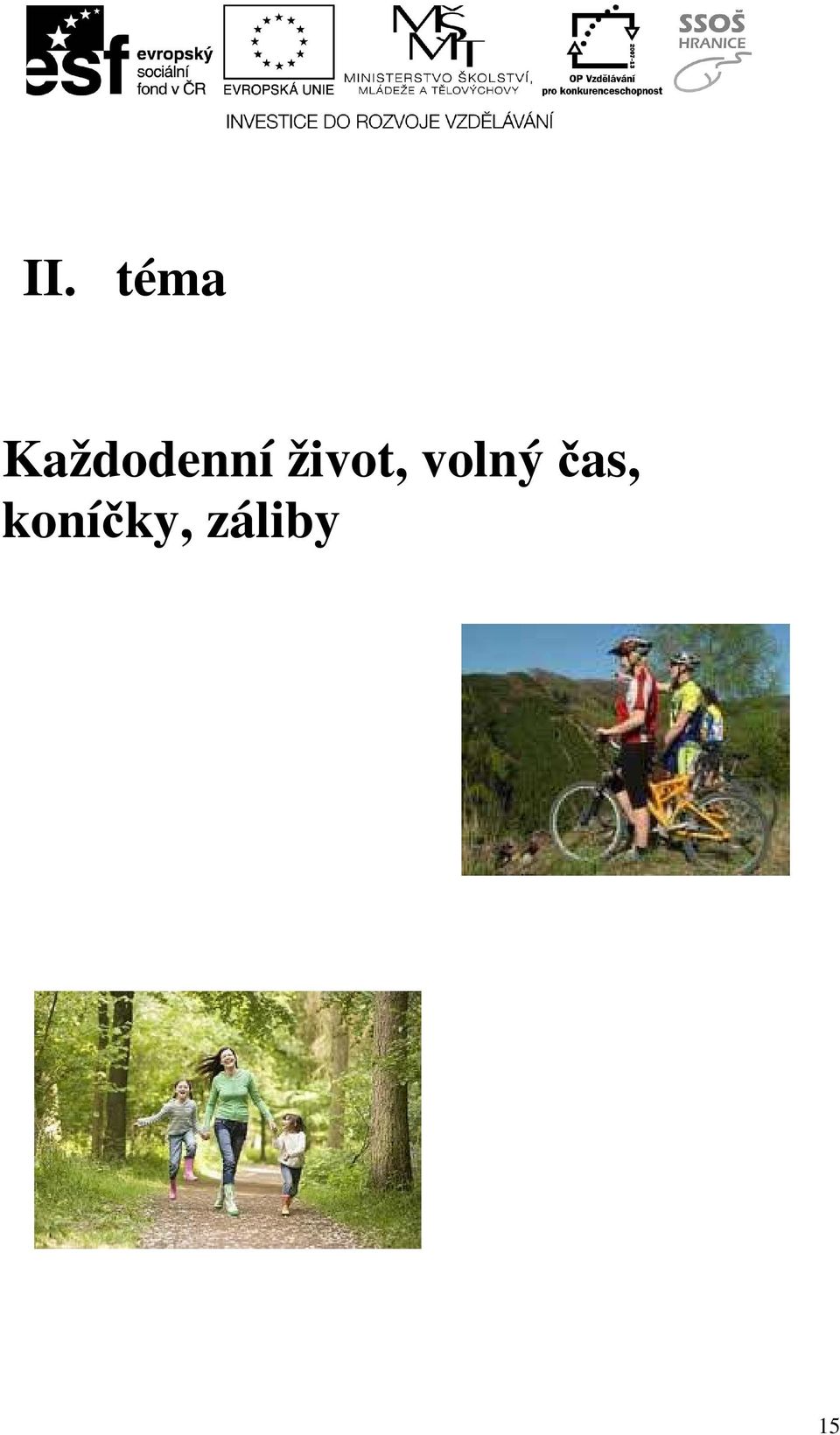 život, volný