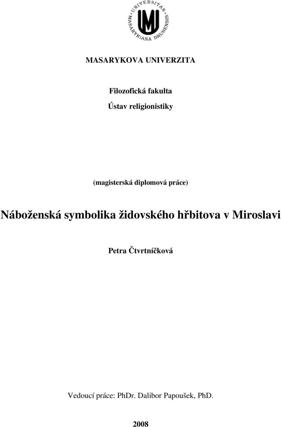 Náboženská symbolika židovského hřbitova v Miroslavi