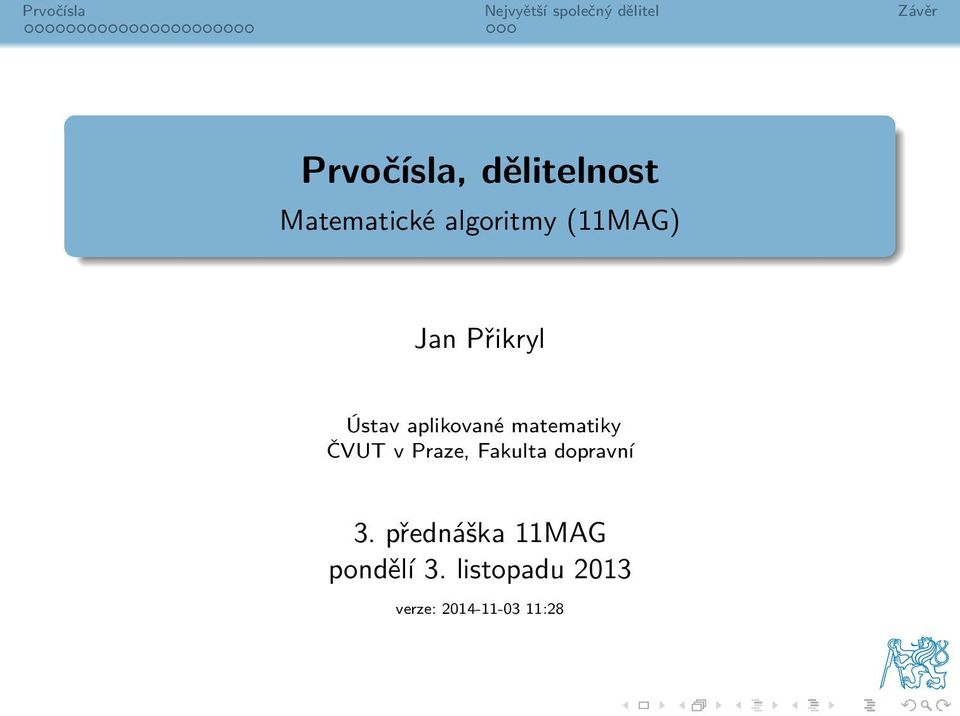 ČVUT v Praze, Fakulta dopravní 3.