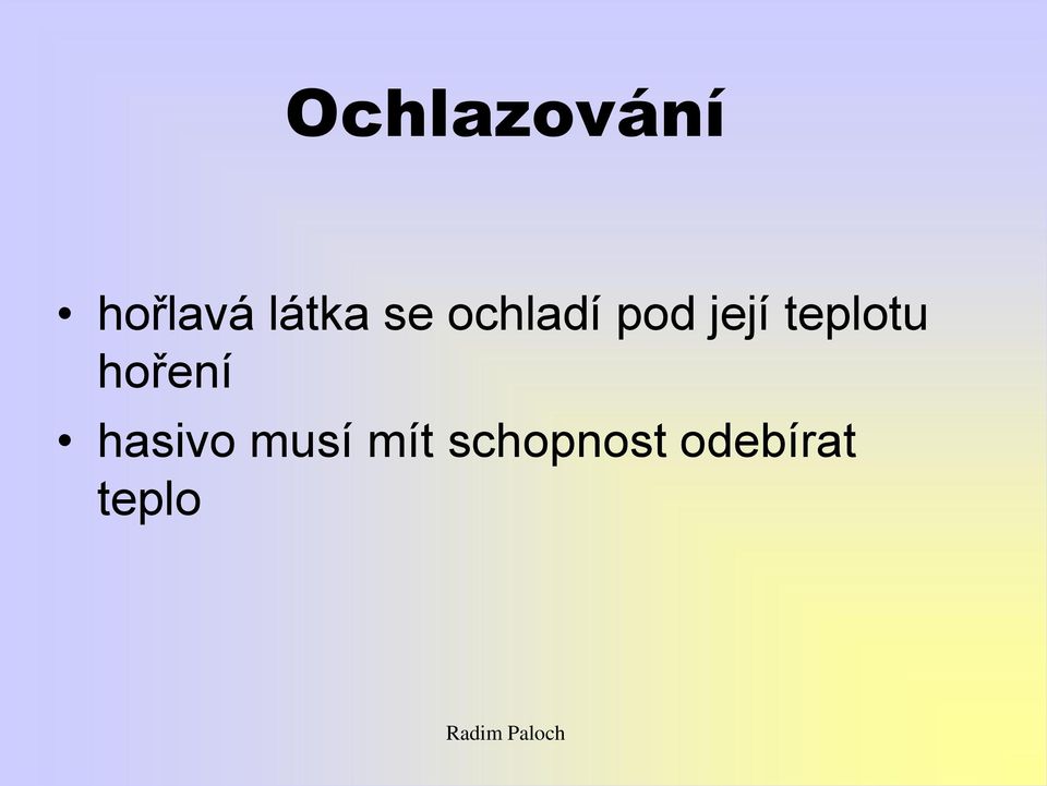 teplotu hoření hasivo