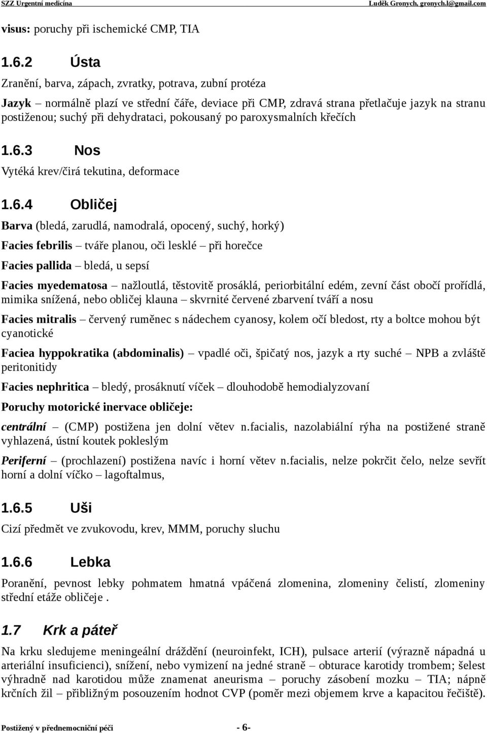 pokousaný po paroxysmalních křečích 1.6.