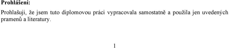 vypracovala samostatně a