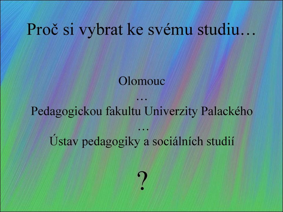 fakultu Univerzity Palackého