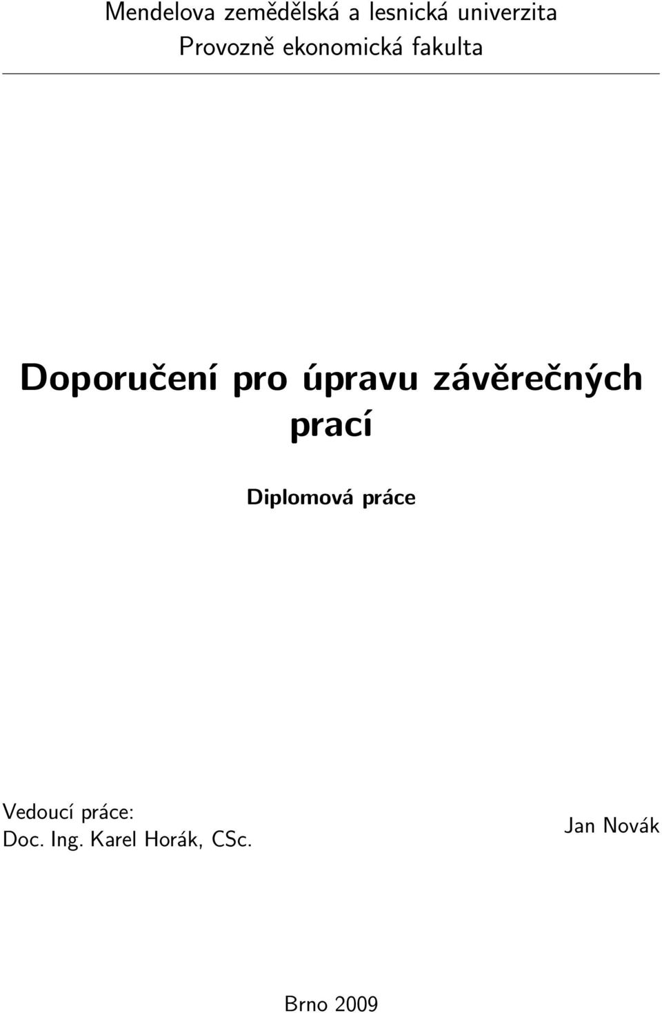 úpravu závěrečných prací Diplomová práce