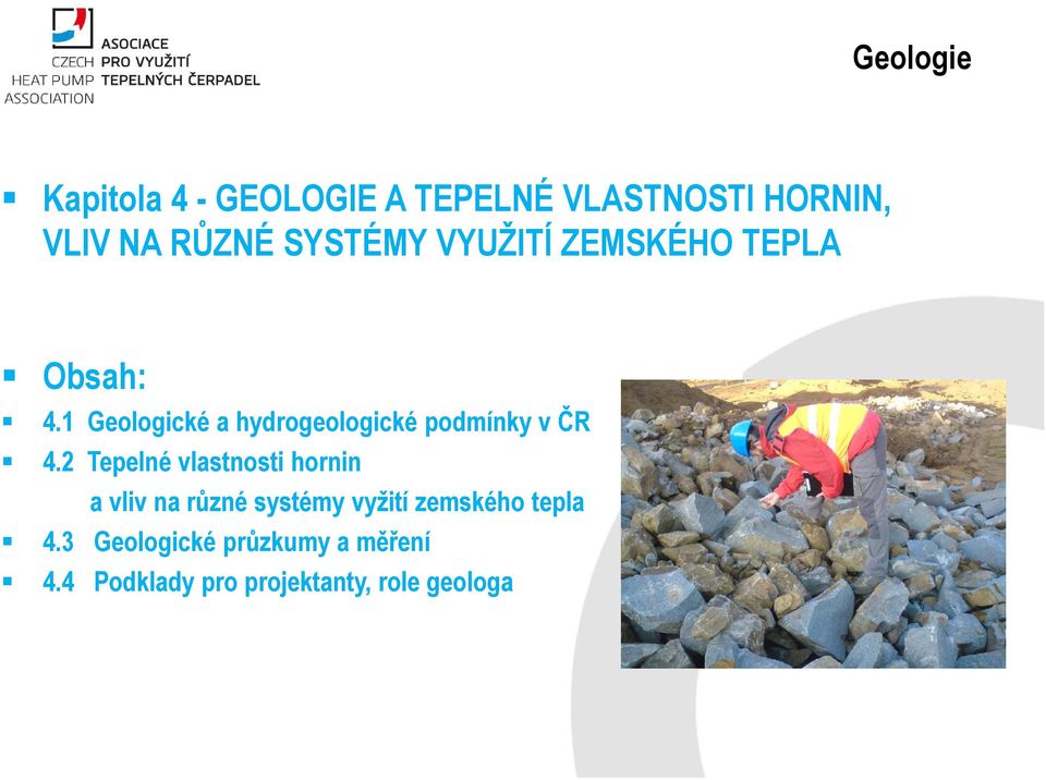 1 Geologické a hydrogeologické podmínky v ČR 4.
