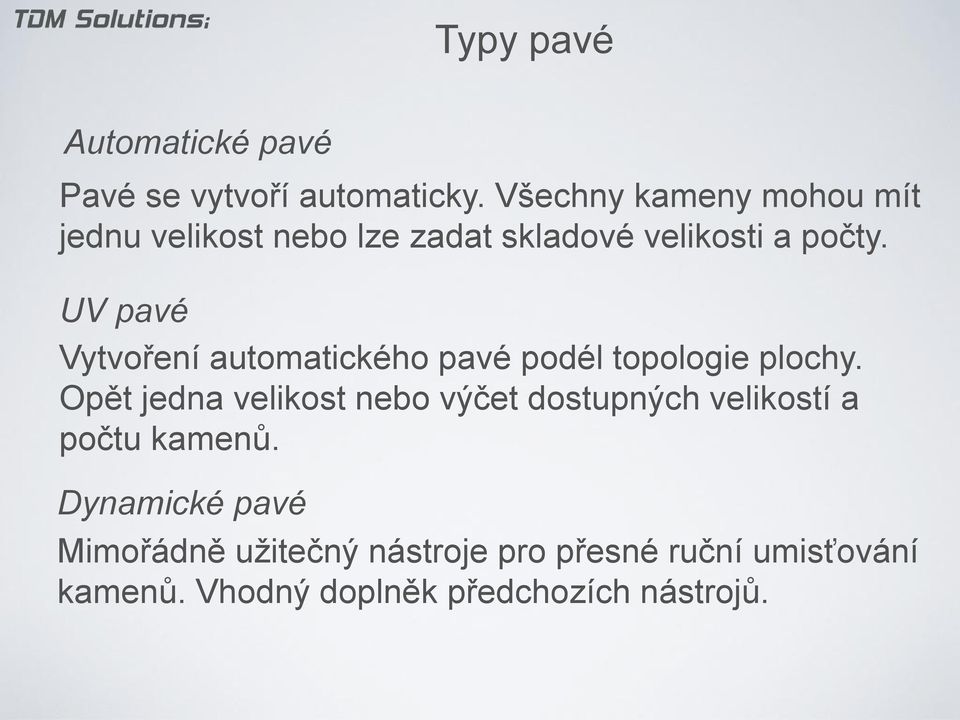 UV pavé Vytvoření automatického pavé podél topologie plochy.