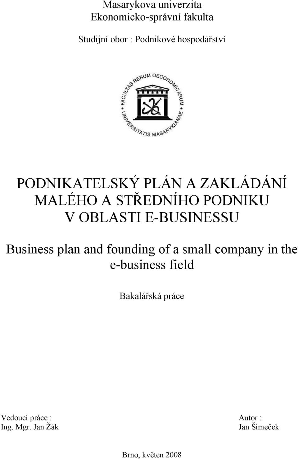 E-BUSINESSU Business plan and founding of a small company in the e-business field