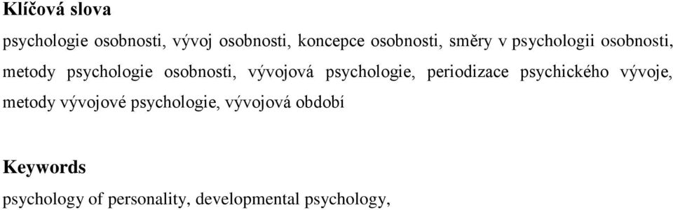 psychologie, periodizace psychického vývoje, metody vývojové psychologie,