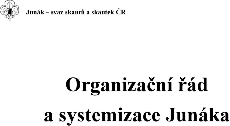 ČR Organizační