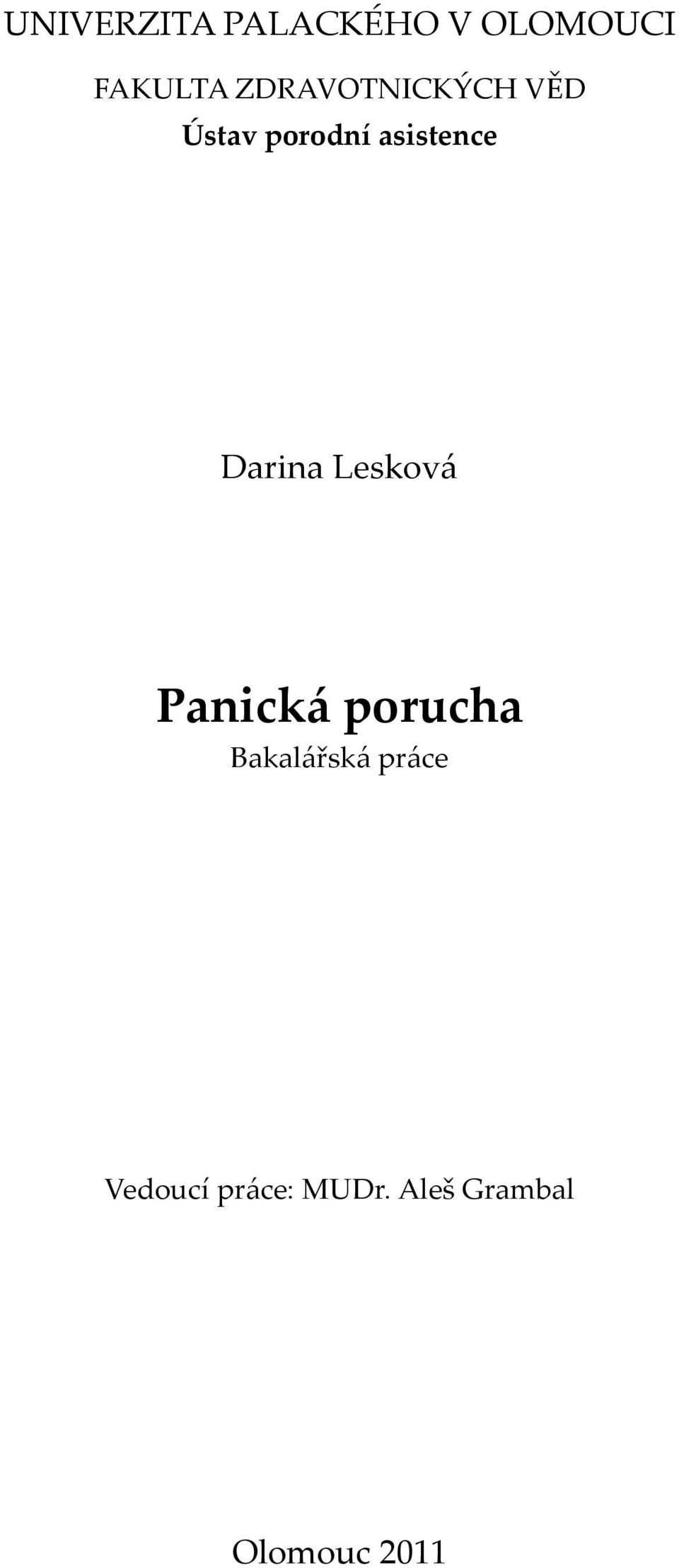 Darina Lesková Panická porucha Bakalářská