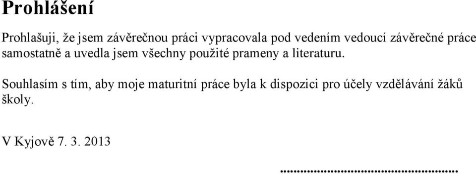 použité prameny a literaturu.