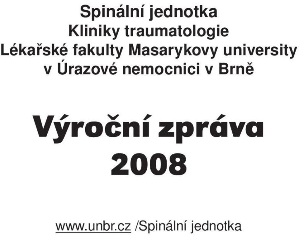 Masarykovy university v Úrazové