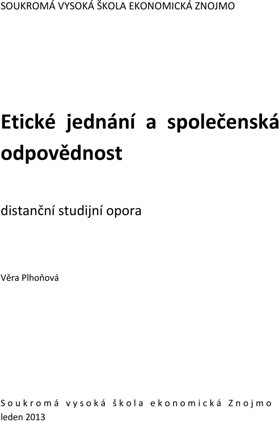 distanční studijní opora Věra Plhoňová