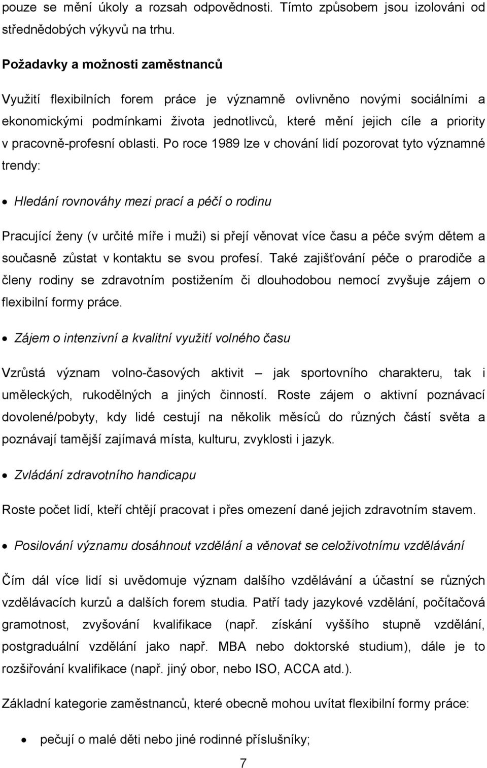 pracovně-profesní oblasti.