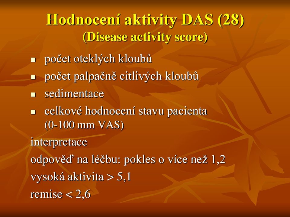 celkové hodnocení stavu pacienta (0-100 mm VAS) interpretace