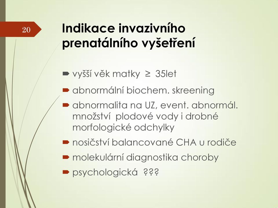 abnormál.