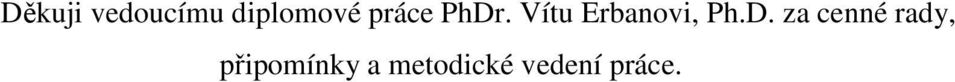 Vítu Erbanovi, Ph.D.