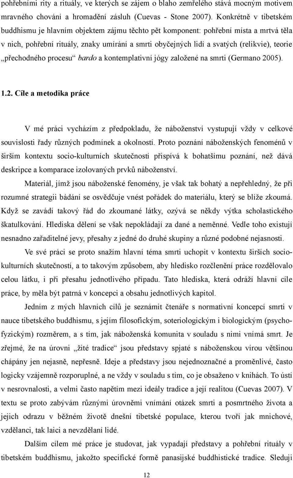 teorie přechodného procesu bardo a kontemplativní jógy založené na smrti (Germano 20