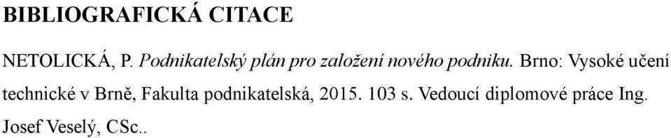 Brno: Vysoké učení technické v Brně, Fakulta