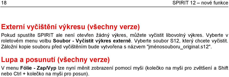 Vyberte soubor S12, který chcete vyčistit. Záložní kopie souboru před vyčištěním bude vytvořena s názvem "jménosouboru_original.