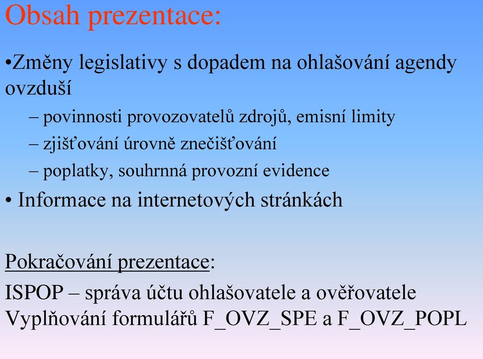 poplatky, souhrnná provozní evidence Informace na internetových stránkách