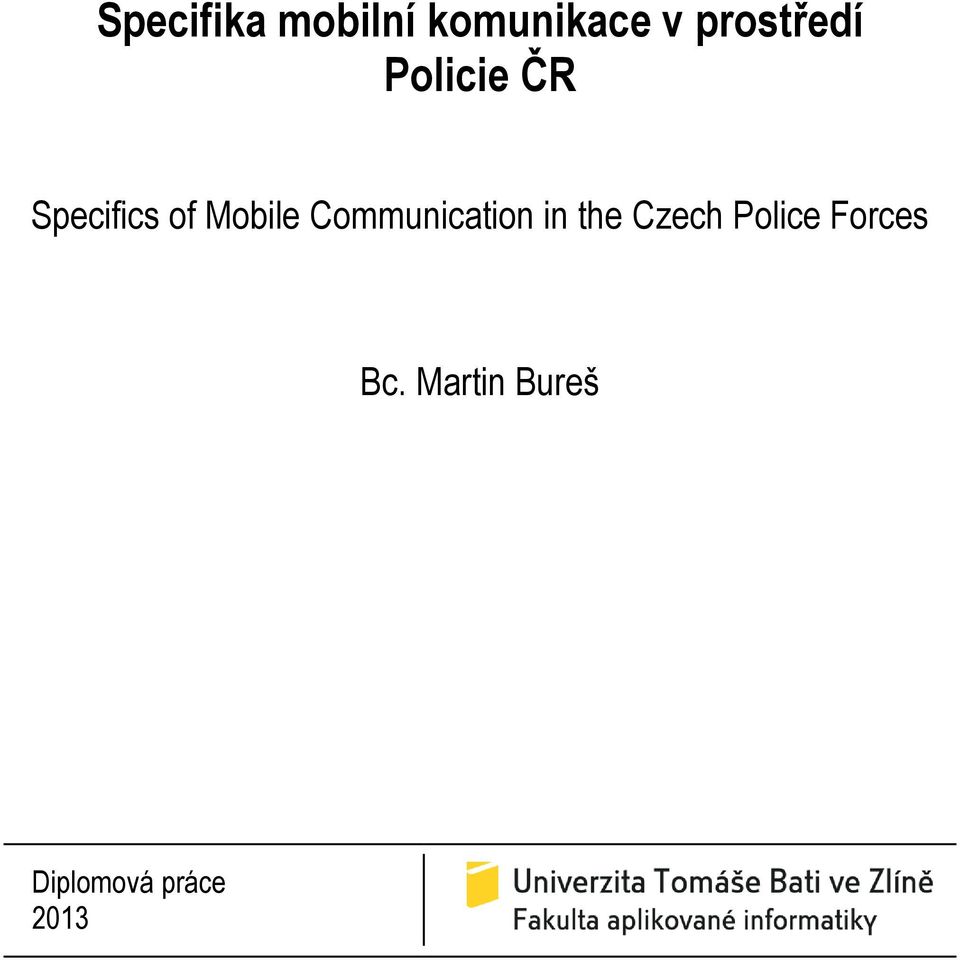 Mobile Communication in the Czech