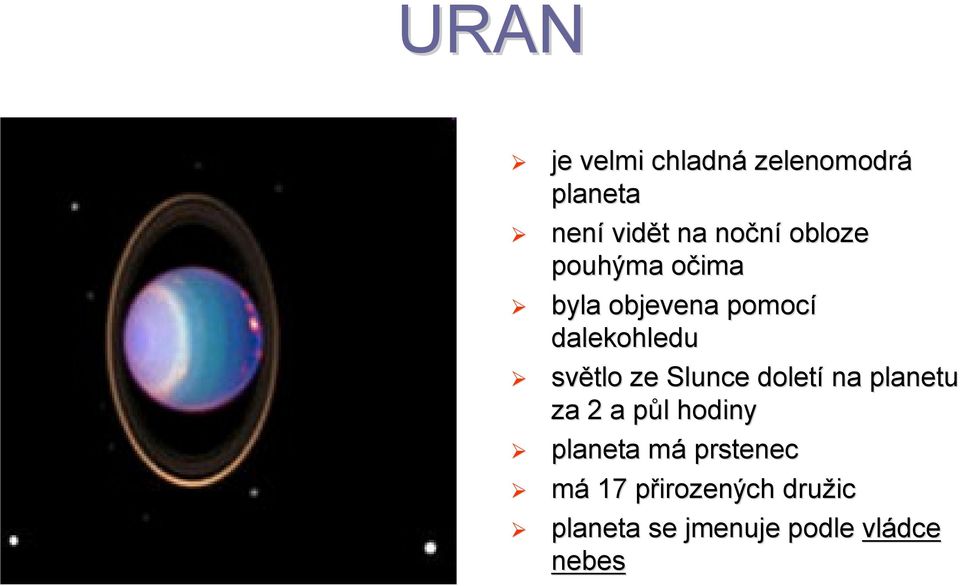 dalekohledu za 2 a půl p l hodiny planeta mám prstenec