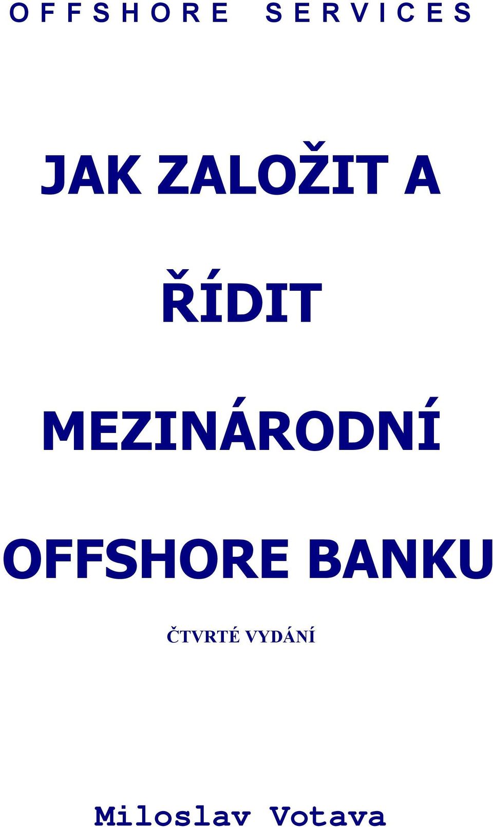 MEZINÁRODNÍ OFFSHORE BANKU