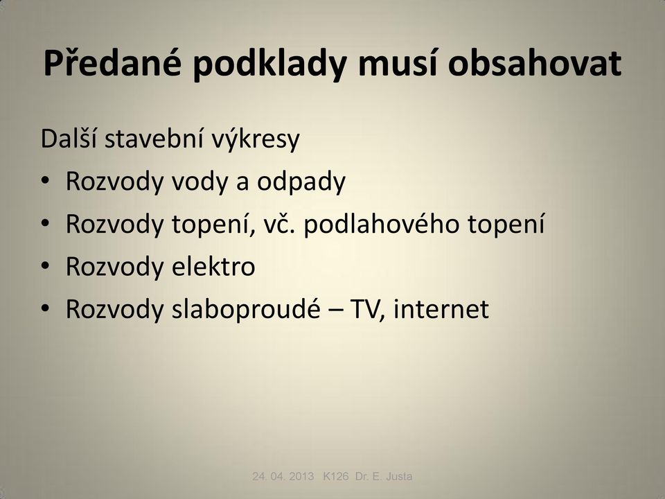 Rozvody topení, vč.