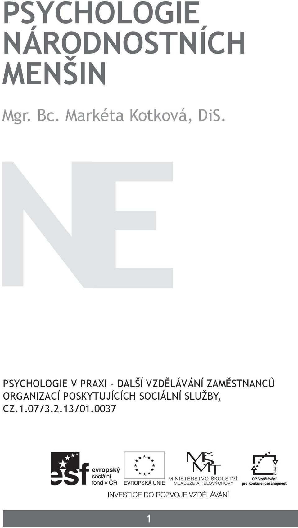 PSYCHOLOGIE V PRAXI - DALŠÍ VZDĚLÁVÁNÍ