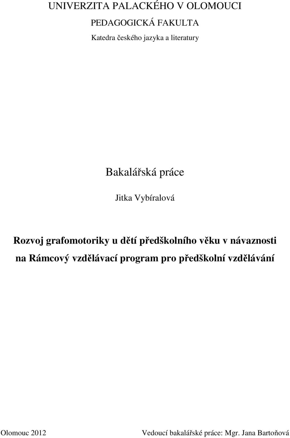 grafomotoriky u dětí předškolního věku v návaznosti na Rámcový vzdělávací