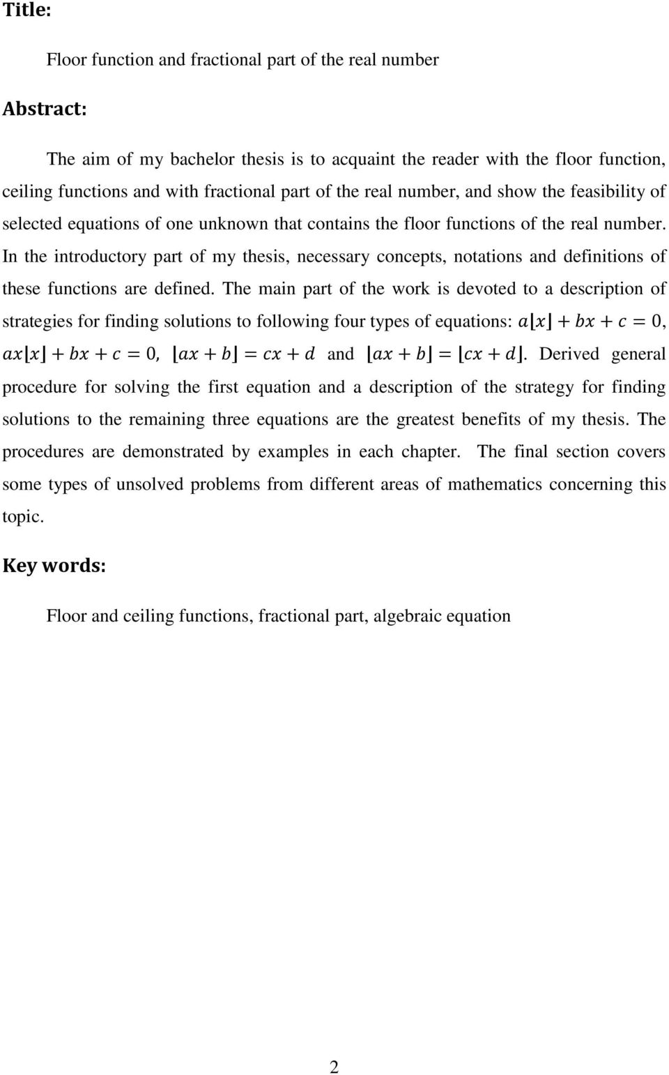 In the introductory part of my thesis, necessary concepts, notations and definitions of these functions are defined.